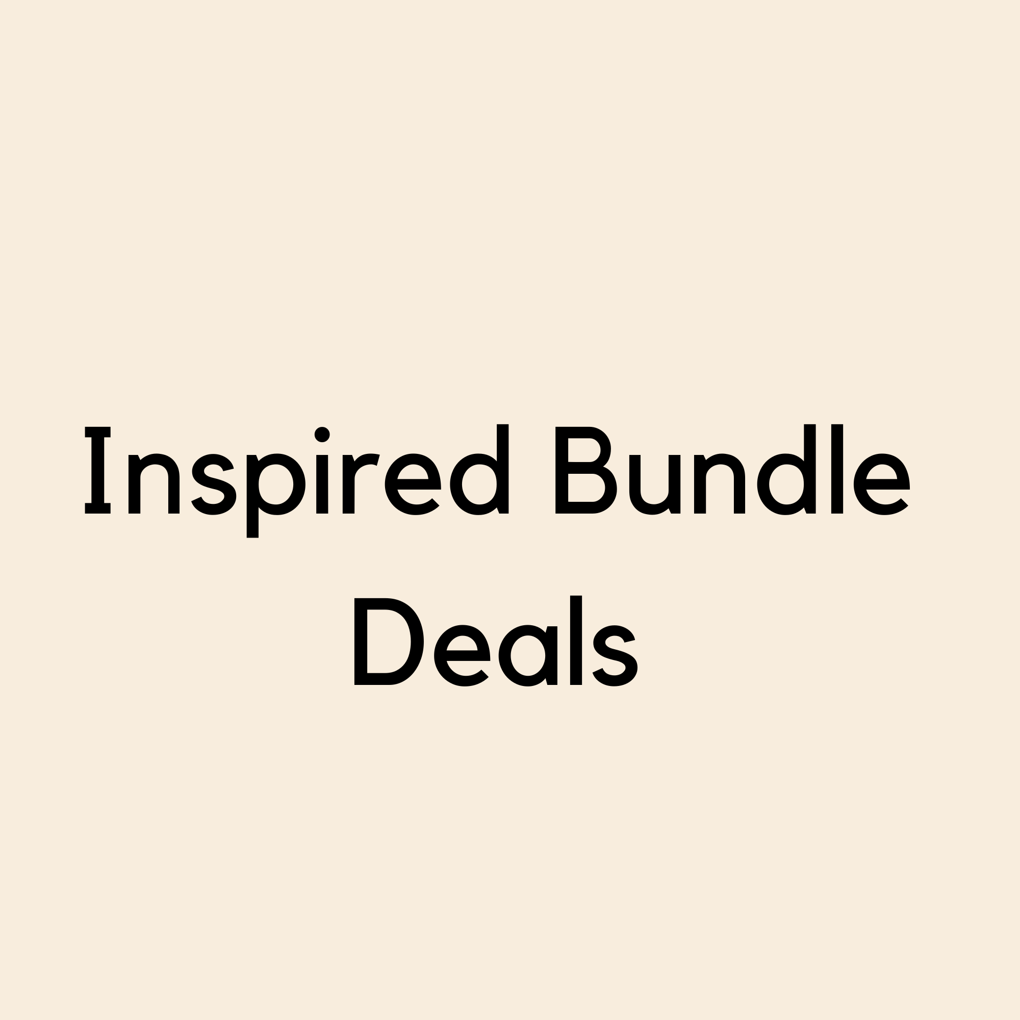 Inspired Bundle Deals